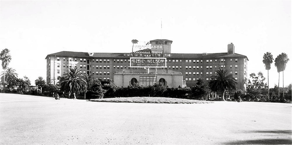 Ambassador Hotel on Wilshire Blvd, featuring Ozzie Nelson, 1936